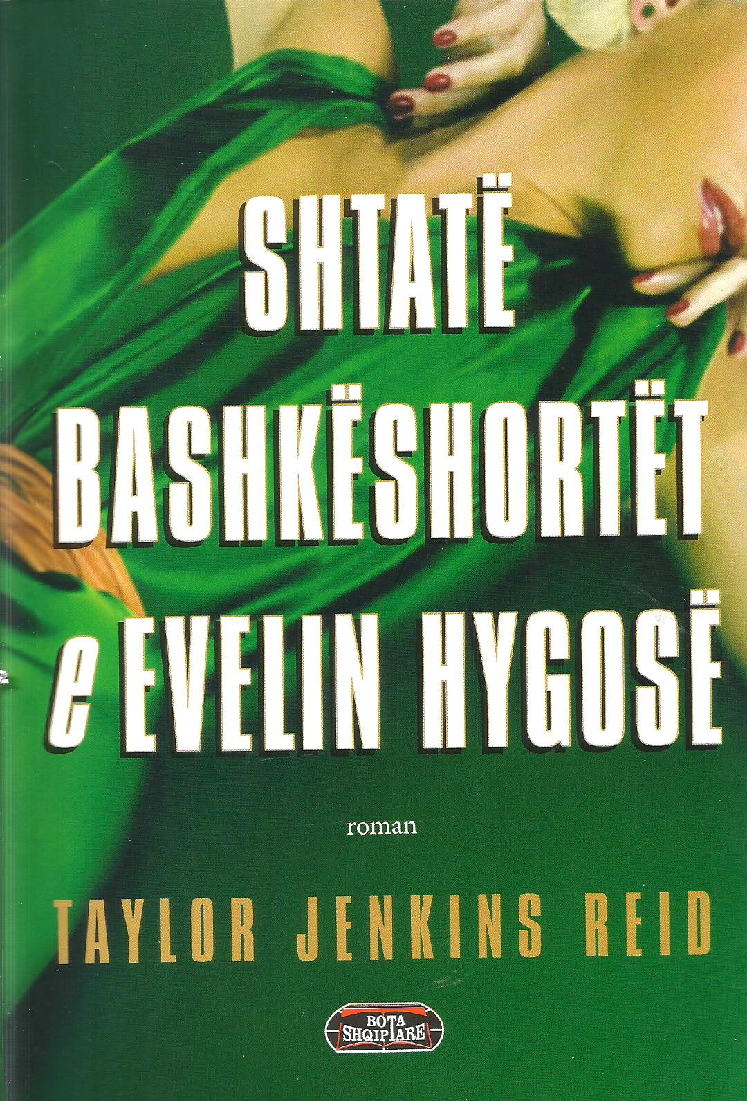 Shtate bashkeshortet e Evelin Hygose