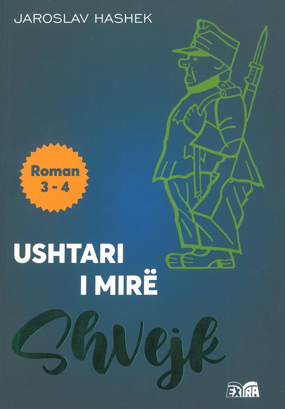 Ushtari i mire Shvejk 3 – 4