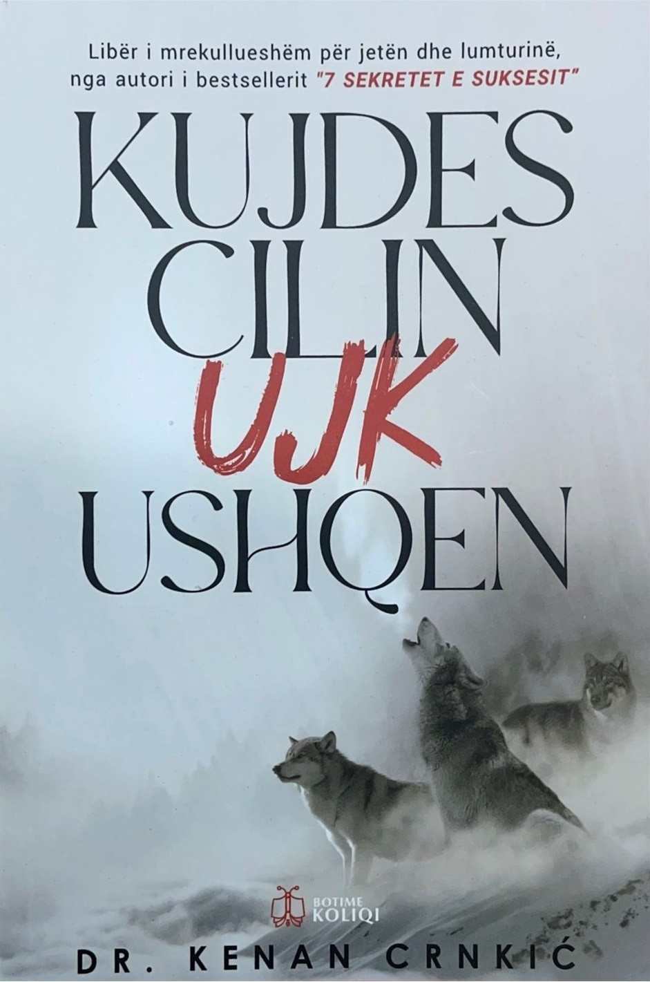 Kujdes cilin ujk ushqen