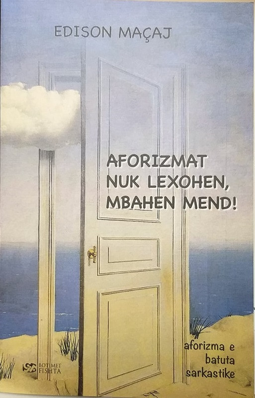 Aforizmat nuk lexohen, mbahen mend !