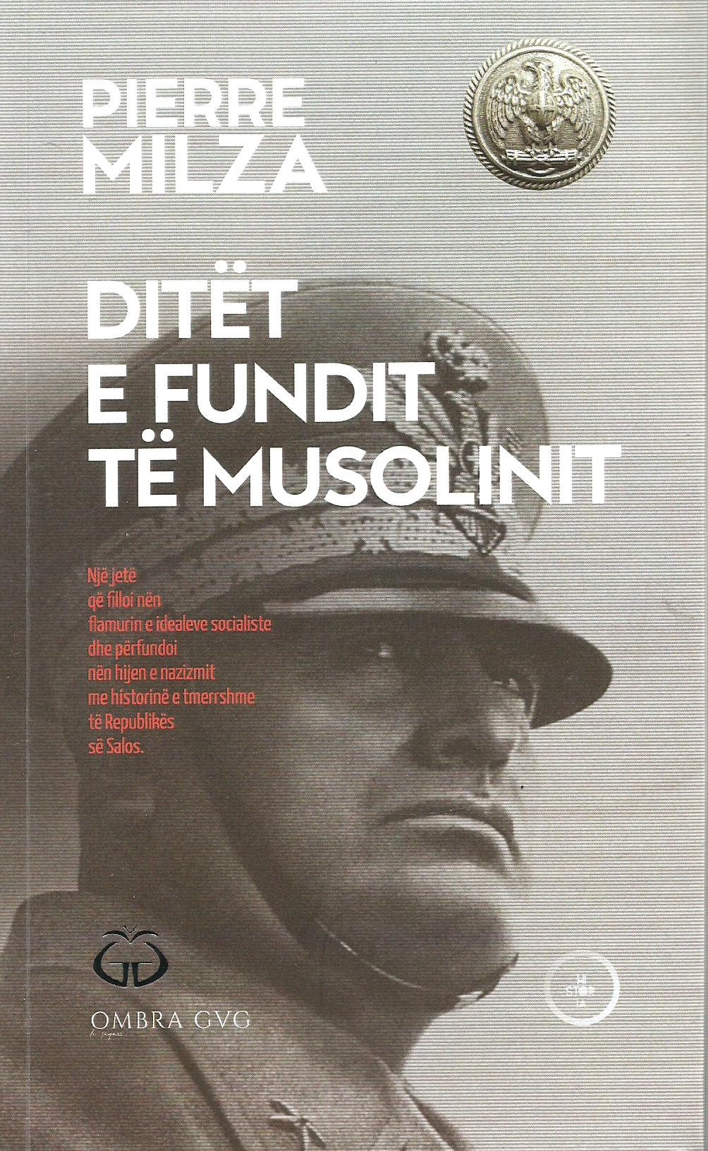 Ditet e fundit te Musolinit