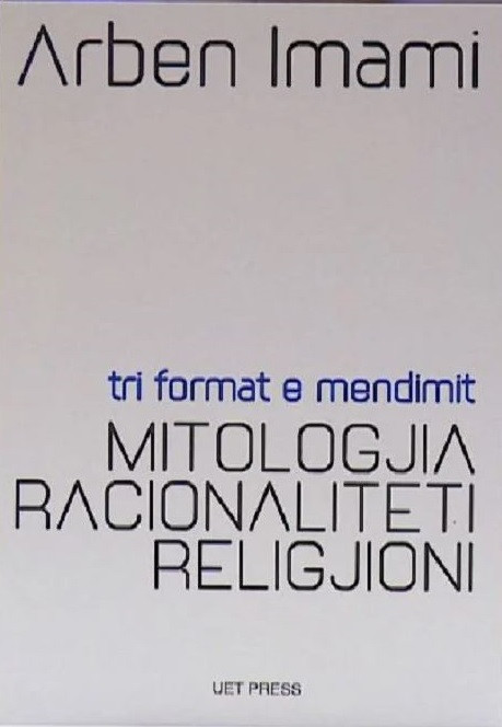 Tri format e mendimit – Mitologjia, Racionaliteti, Regjilioni