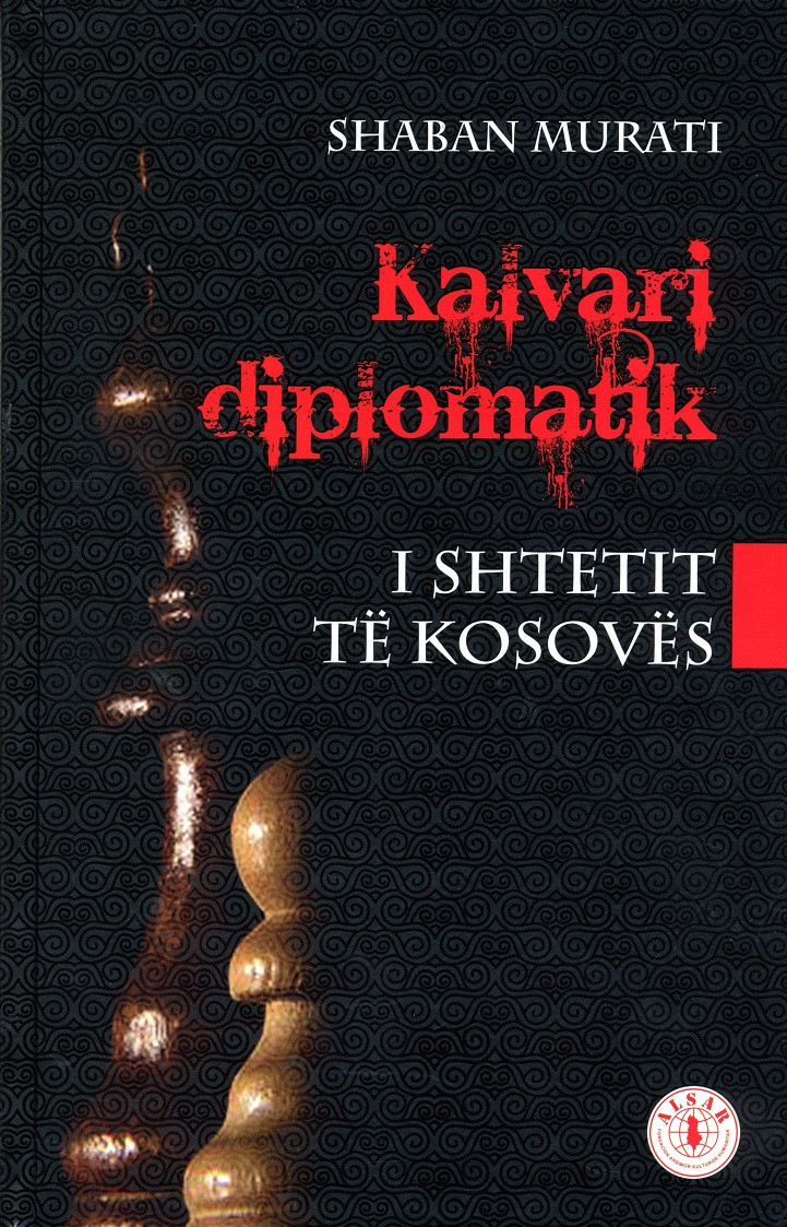 Kalvari diplomatik i shtetit te Kosoves