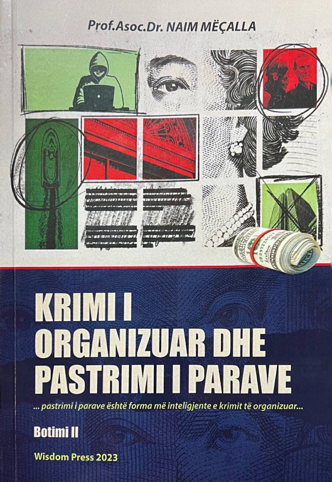 Krimi i organizuar dhe pastrimi parave – Ribotim