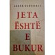 Jeta eshte e bukur