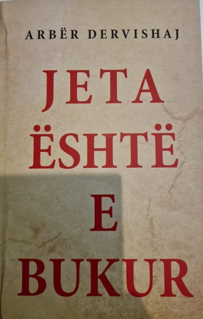 Jeta eshte e bukur