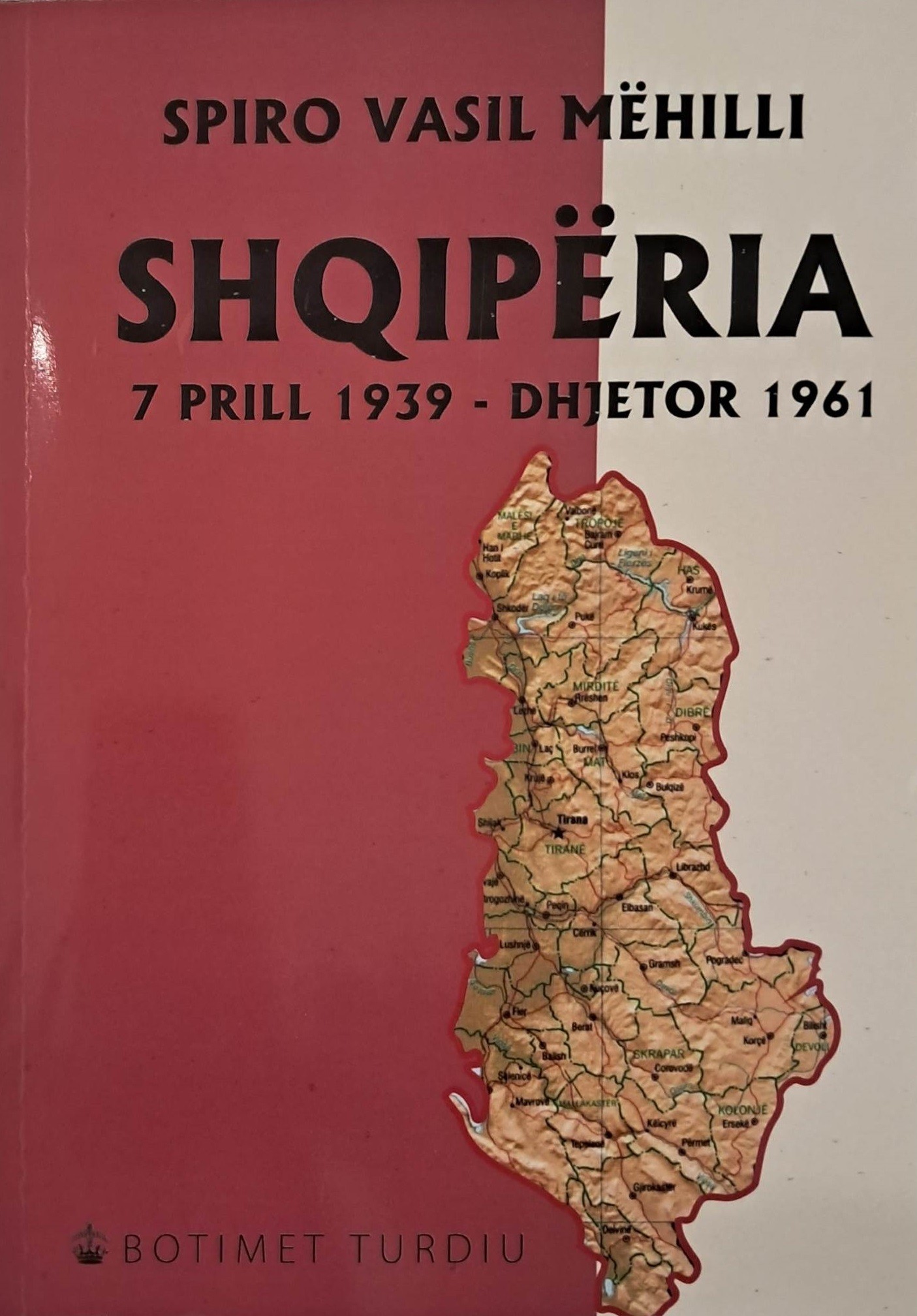 Shqiperia 7 prill 1939 - dhjetor 1961