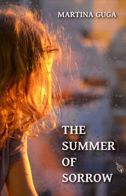 The summer of sorrow