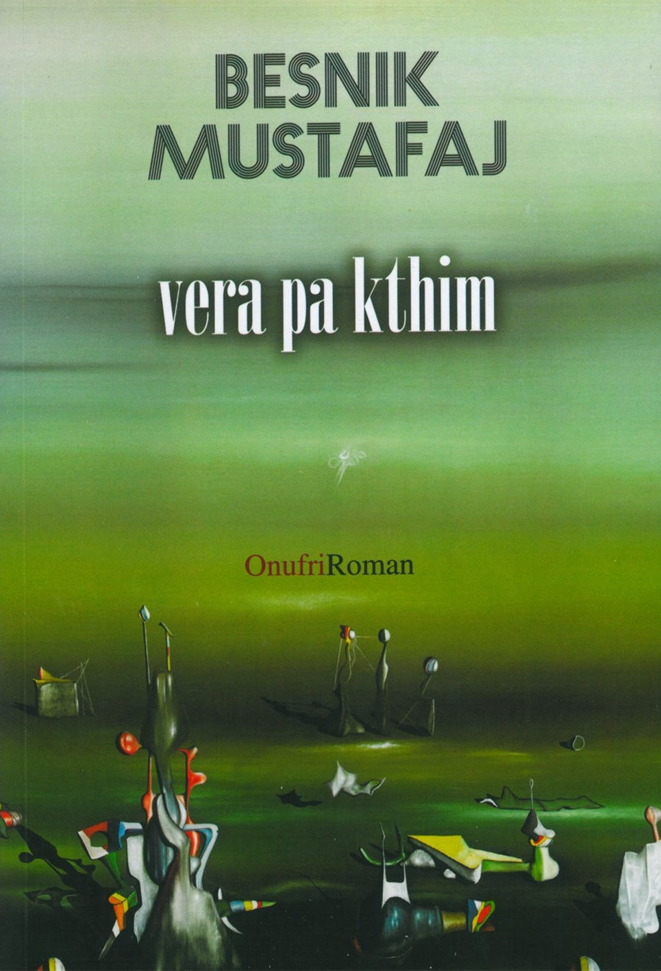 Vera pa kthim - Onufri