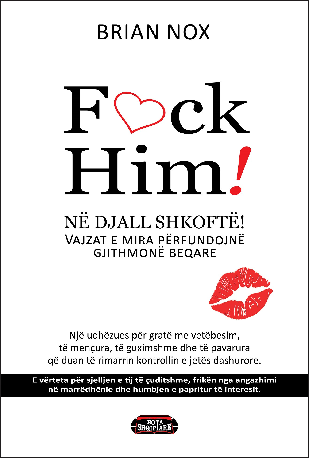 Fuck him Ne djalle shkofte ! - Bukinist