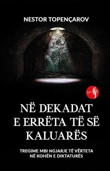 Ne dekadat e erreta te se kaluares