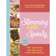 Slimming & speedy