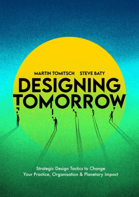 Designing tomorrow