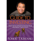 Rich Dad's Guide to Investing : What the Rich Invest In, That the Poor and Middle-Class Do Not