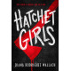 Hatchet girls