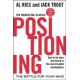 Positioning: The Battle for Your Mind