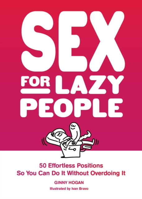 Sex for lazy people