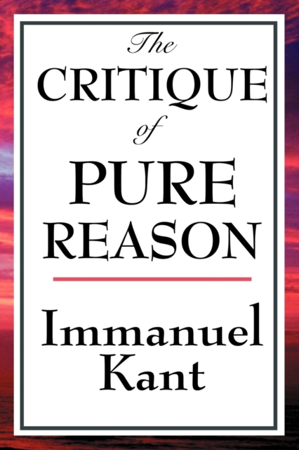 The Critique of Pure Reason