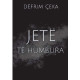 Jete te humbura