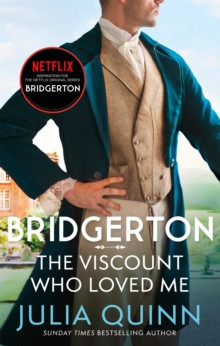 Bridgerton: The Viscount Who Loved Me (Bridgertons Book 2)