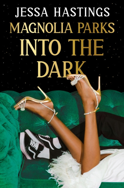 Magnolia Parks: Into the Dark : Book 5 – The BRAND NEW book in the Magnolia Parks Universe series