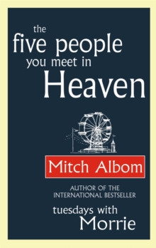 FIVE PEOPLE YOU MEET IN HEAVEN