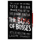 The Boss of Bosses : The Life of the Infamous Toto Riina Dreaded Head of the Sicilian Mafia