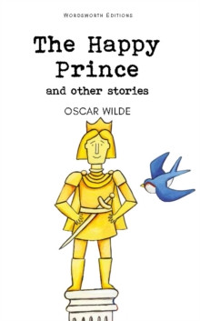 The Happy Prince & Other Stories