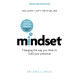 Mindset - Updated Edition : Changing The Way You think To Fulfil Your Potential