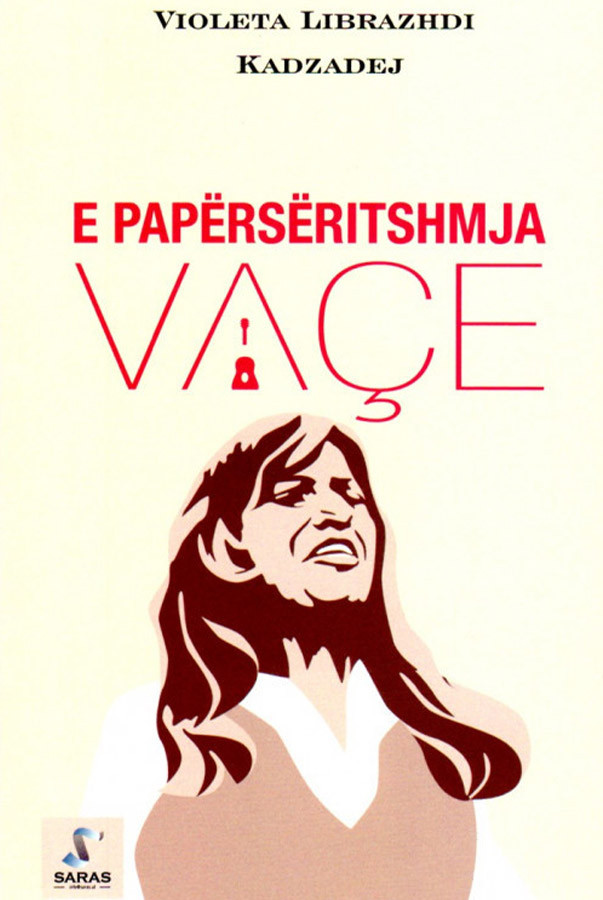 E papërsëritshmja Vaçe