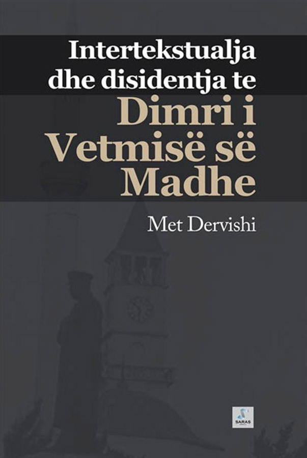 Intertekstualja dhe disidentja te "Dimri i vetmisë së madhe"