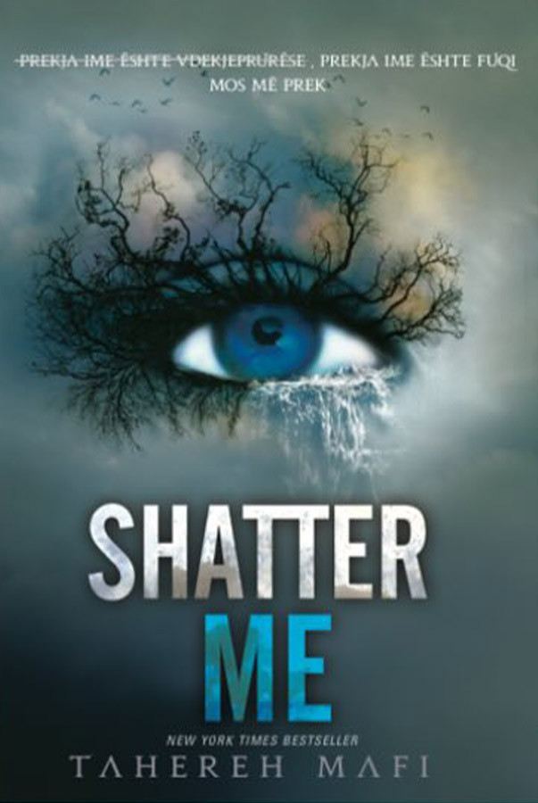 Shatter me / Mos me prek