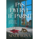 Pas dyerve te Parisit