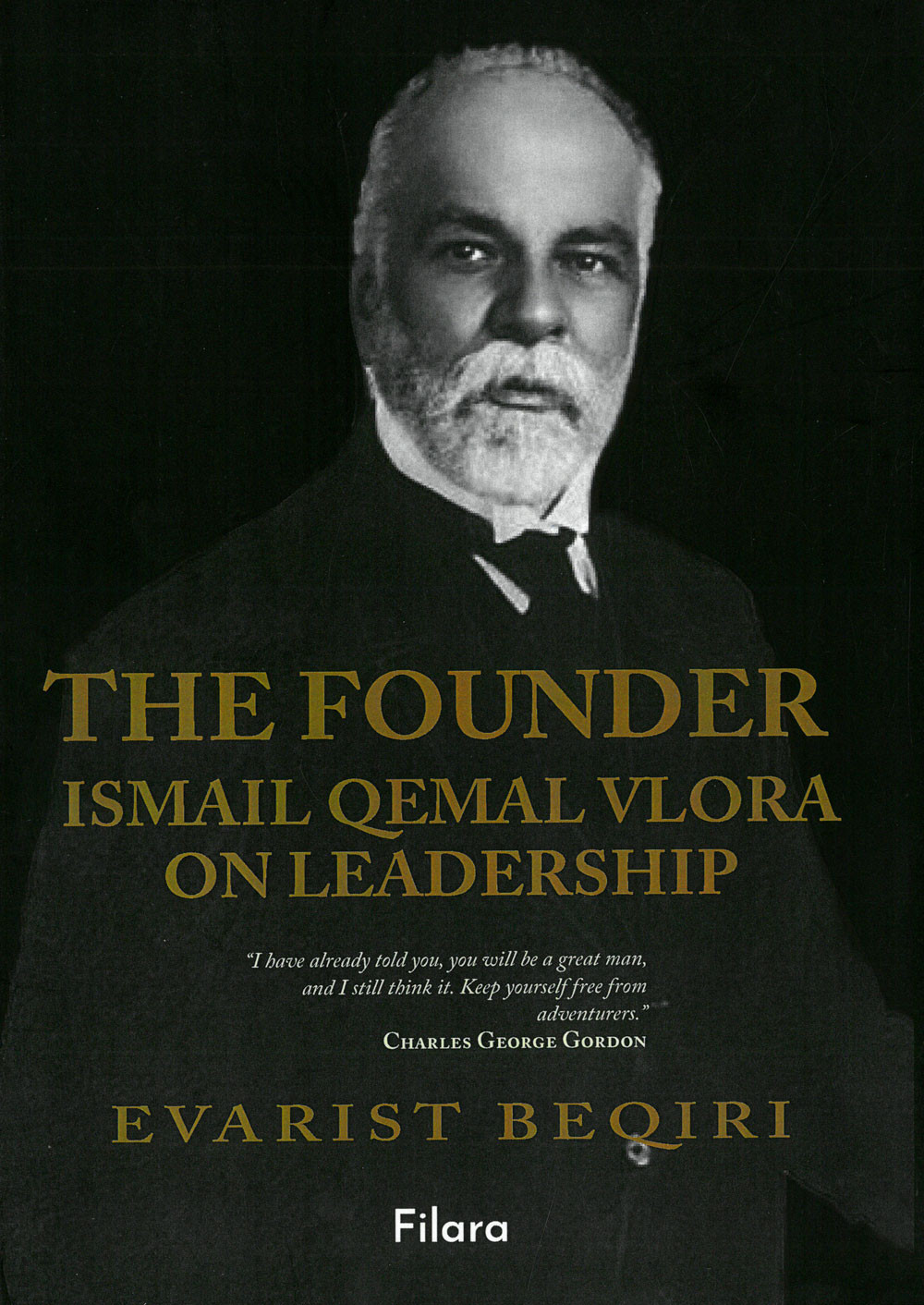 The founder Ismail Qemal Vlora on leadership