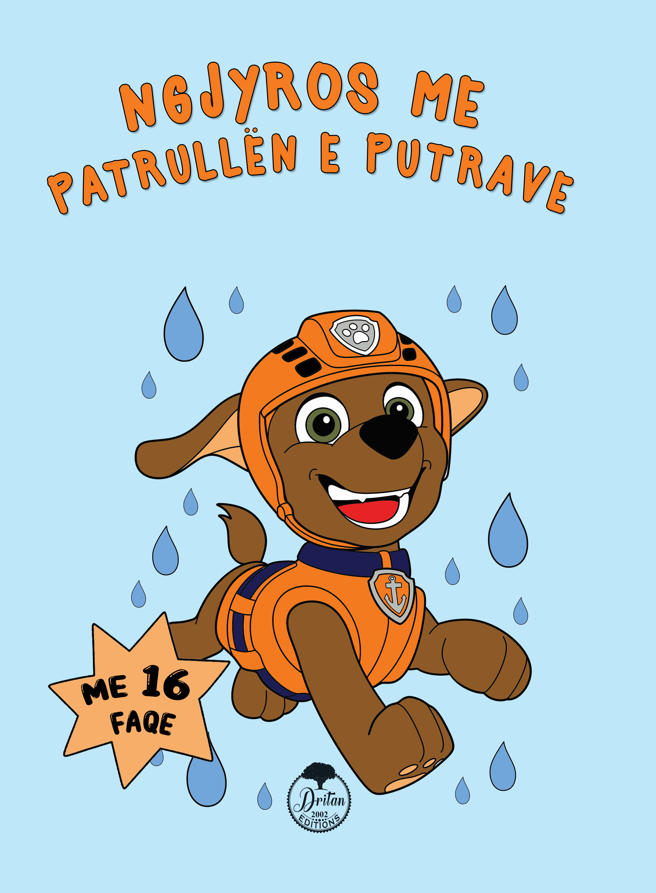 Ngjyros me Patrullën e Putrave NGJYROS ME PERSONAZHET E TUA MË TË DASHURA