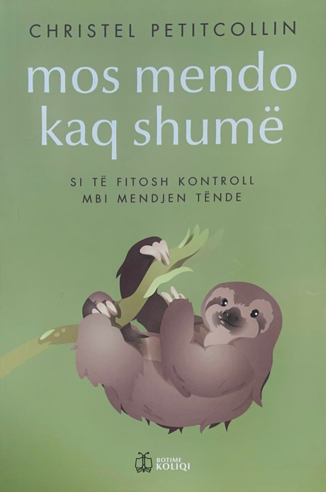 Mos mendo kaq shumë