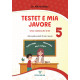 Testet e mia javore 5