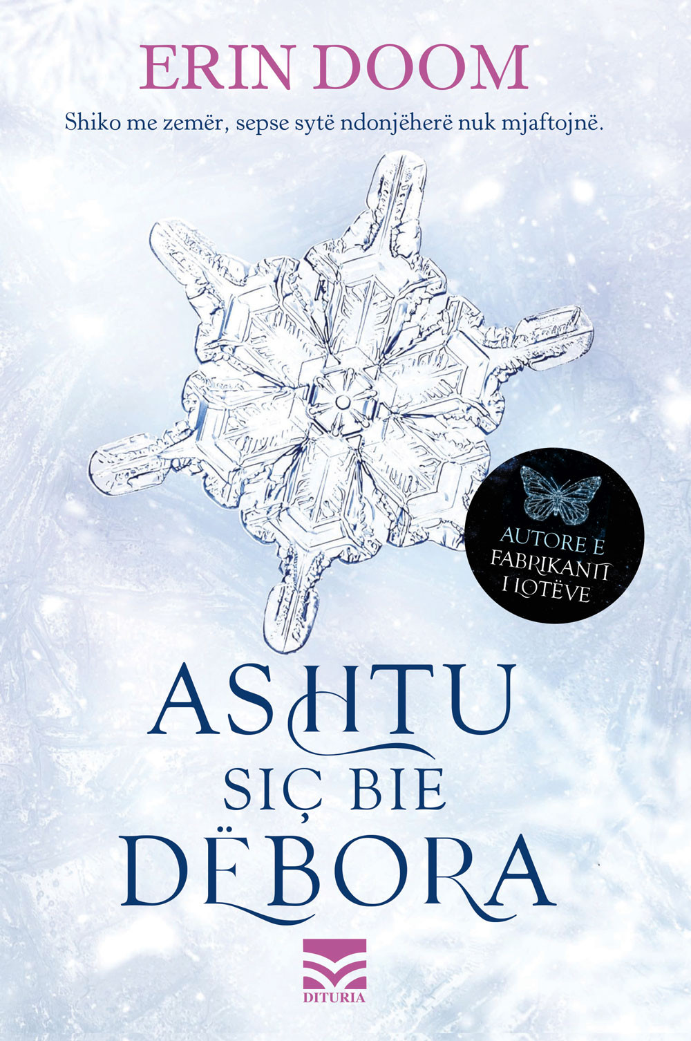 Ashtu sic bie debora