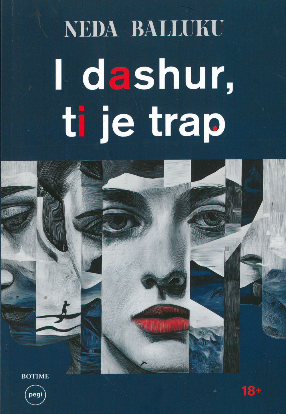 I dashur, ti je trap