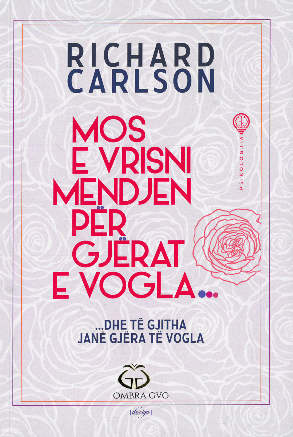 Mos e vrisni mendjen per gjera te vogla dhe te gjitha jane gjera te vogla