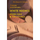 White Nights, Poor Folk & The Double