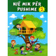Një mik për pushime 1