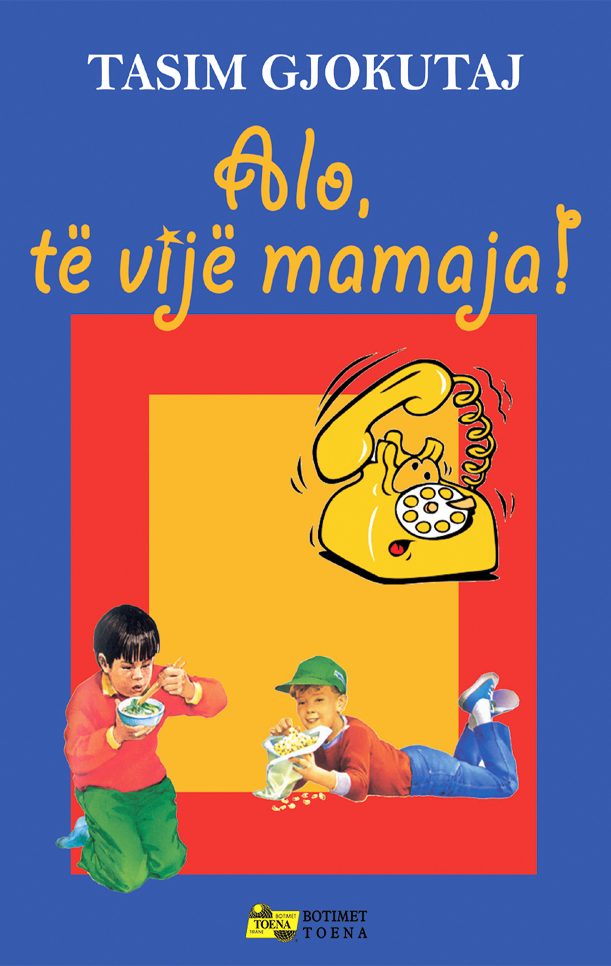 Alo, të vijë mamaja