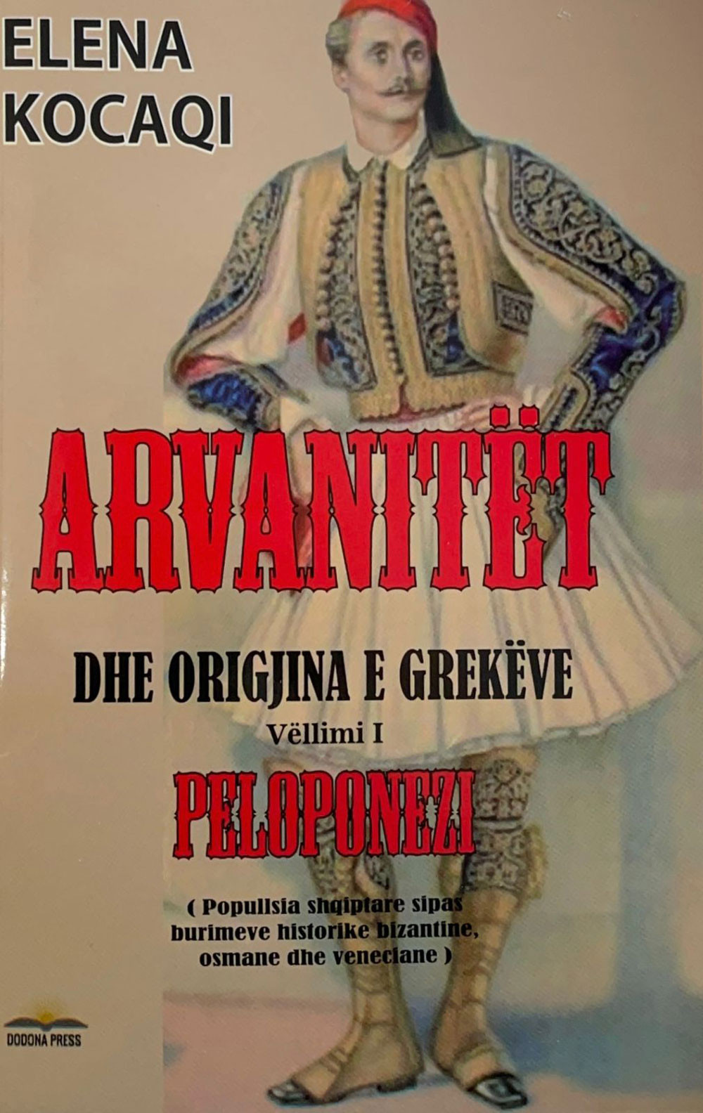 Arvanitët dhe origjina e grekëve-Peloponezi