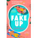 The Fake-Up