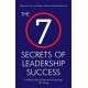 The 7 Secrets of Leadership Success