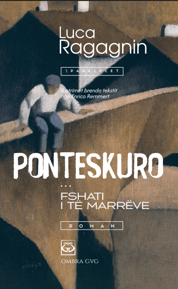 Ponteskuro - Fshati i te marreve