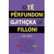 Si te perfundoni gjithcka qe filloni