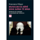 Musolini ka bërë edhe gjëra të mira