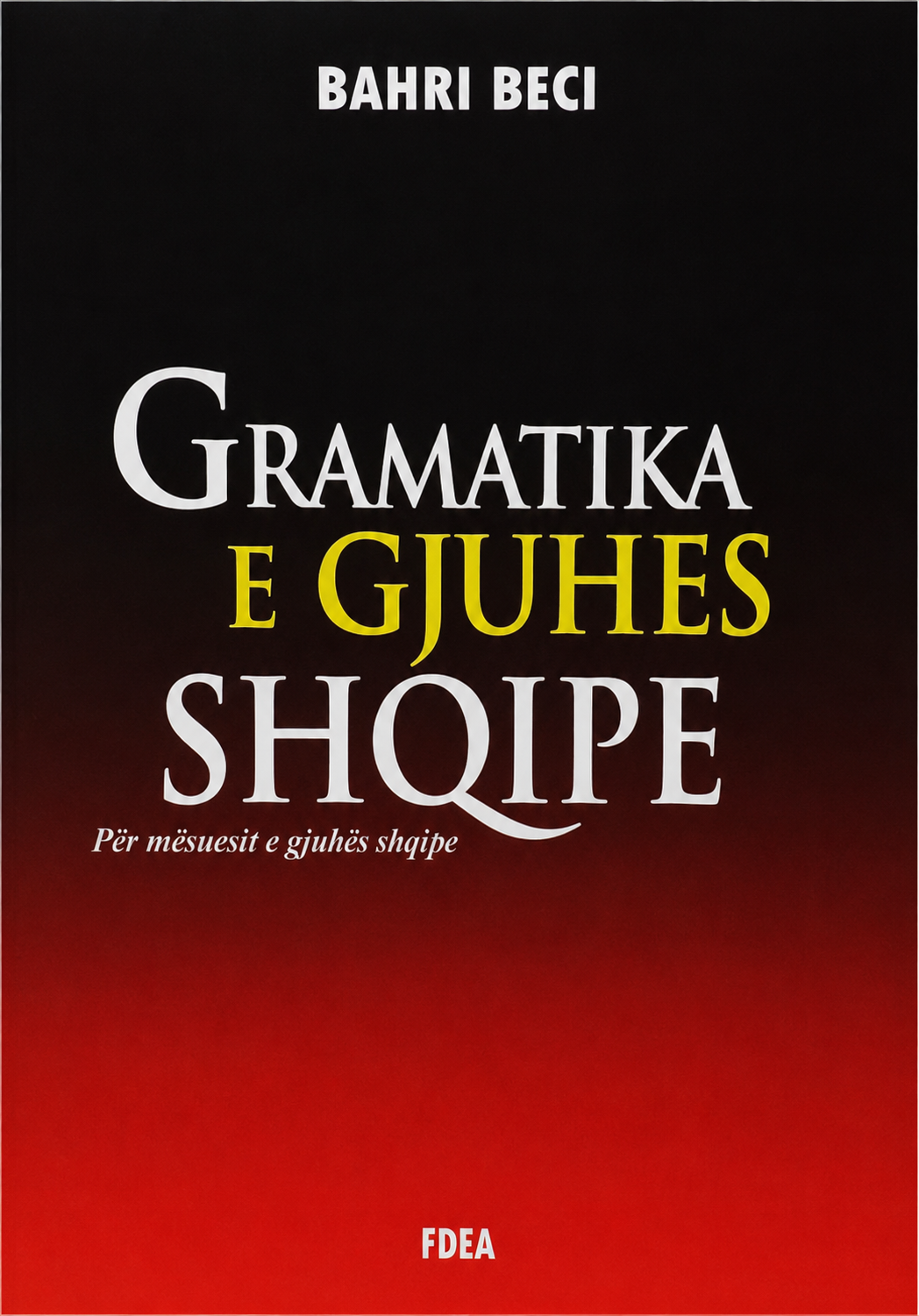 Gramatika e gjuhes shqipe per mesues